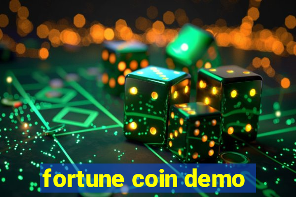 fortune coin demo