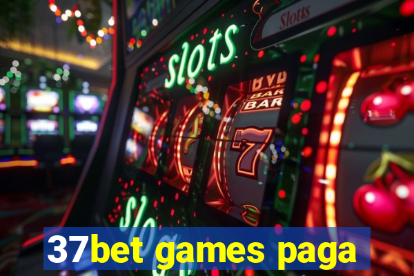 37bet games paga