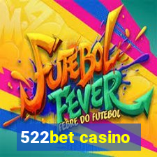 522bet casino