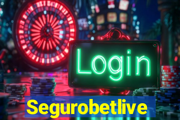 Segurobetlive