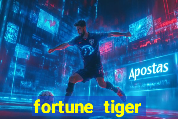 fortune tiger deposito de 1 real