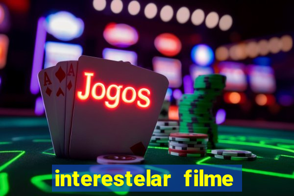 interestelar filme completo dublado telegram