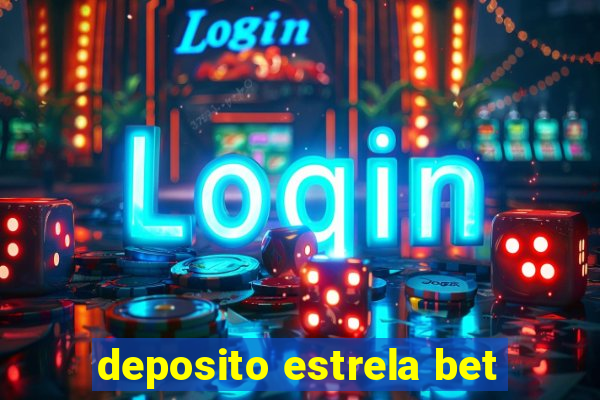 deposito estrela bet