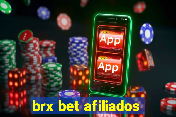 brx bet afiliados