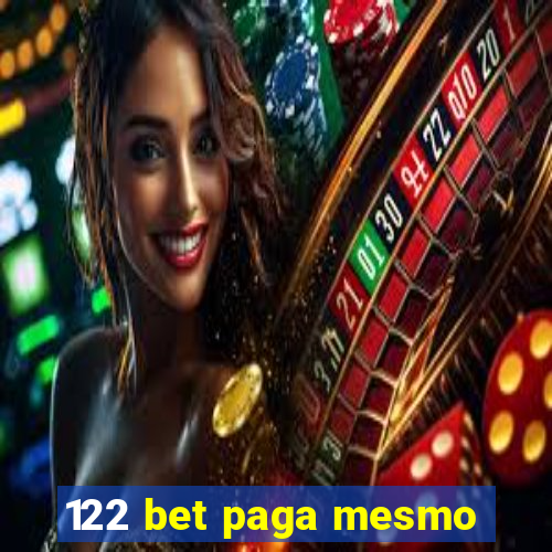 122 bet paga mesmo