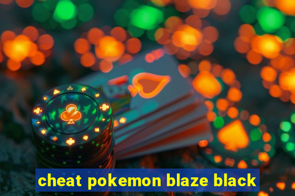 cheat pokemon blaze black