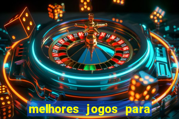 melhores jogos para o tablet