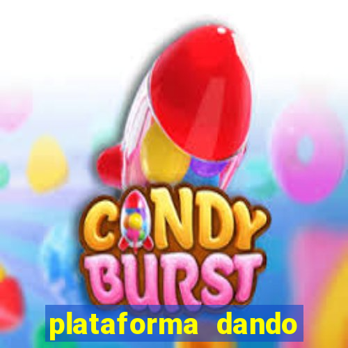 plataforma dando dinheiro no cadastro