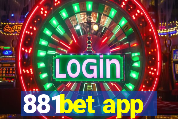 881bet app