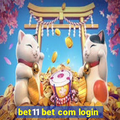 bet11 bet com login