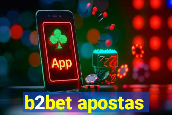 b2bet apostas