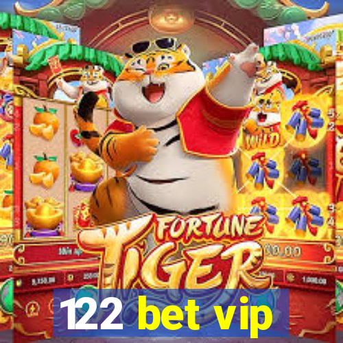 122 bet vip