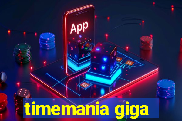 timemania giga