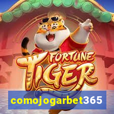 comojogarbet365