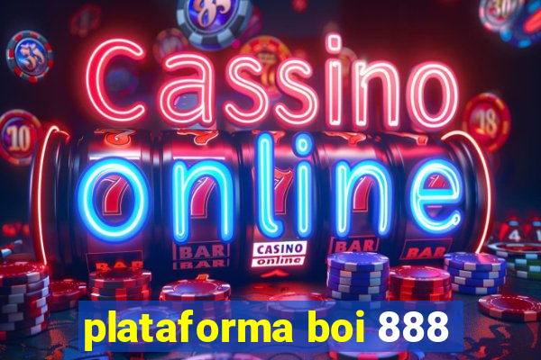 plataforma boi 888