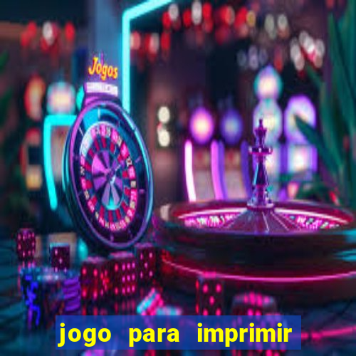 jogo para imprimir e montar