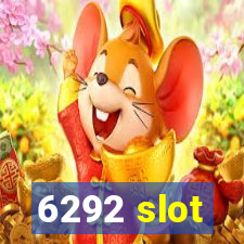 6292 slot