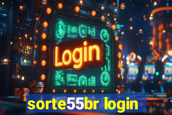 sorte55br login