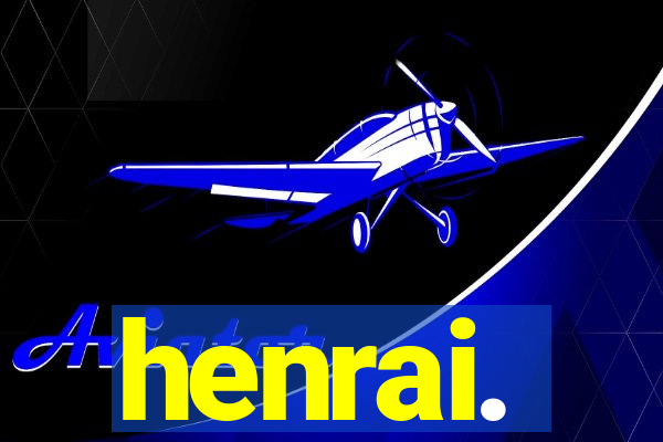 henrai.