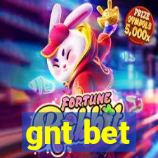 gnt bet