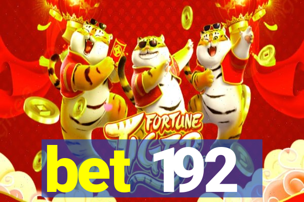 bet 192