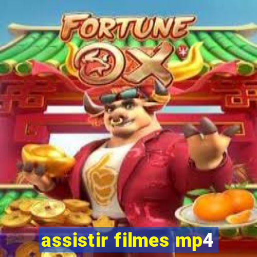 assistir filmes mp4