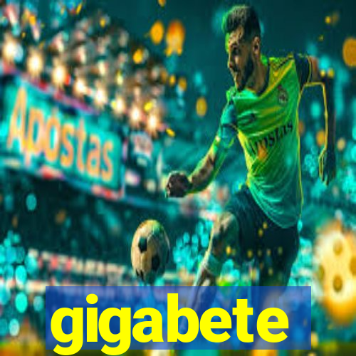 gigabete