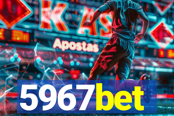 5967bet