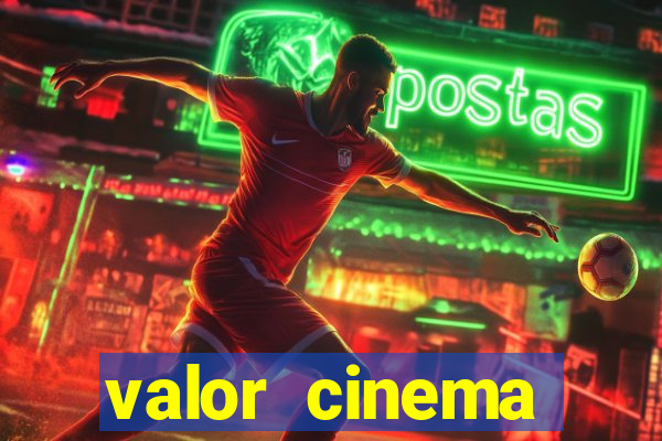 valor cinema shopping paralela