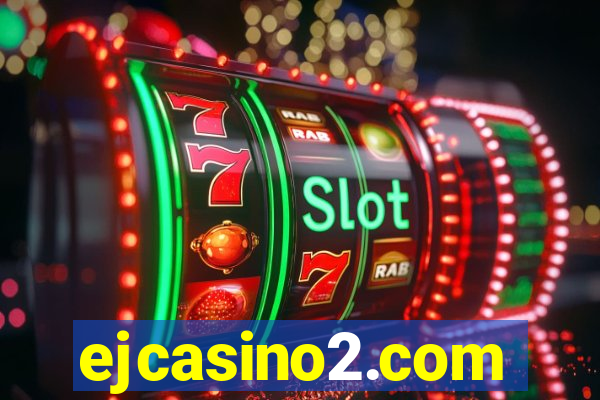 ejcasino2.com