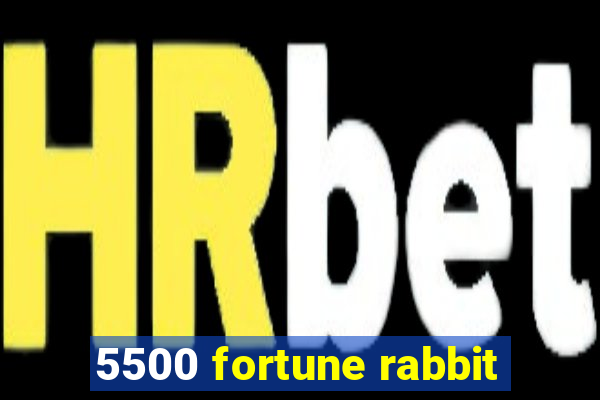 5500 fortune rabbit