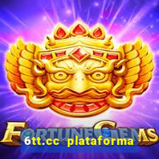 6tt.cc plataforma de jogos