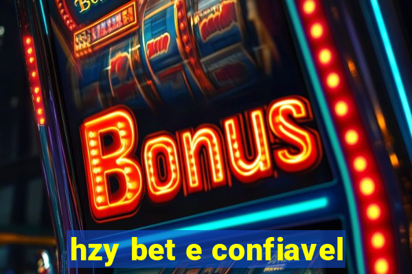 hzy bet e confiavel