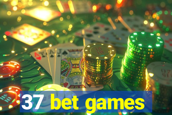 37 bet games