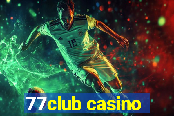 77club casino