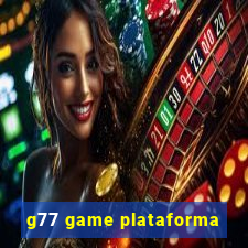 g77 game plataforma