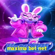 maxima bet net