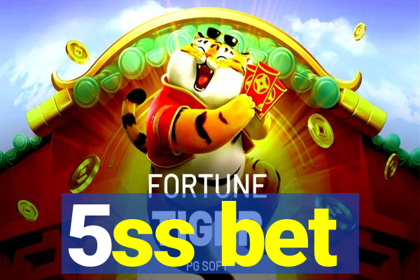 5ss bet