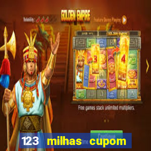 123 milhas cupom de desconto