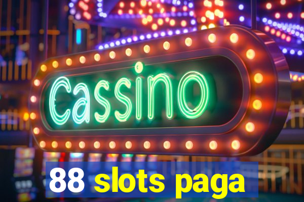 88 slots paga