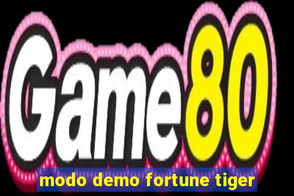 modo demo fortune tiger