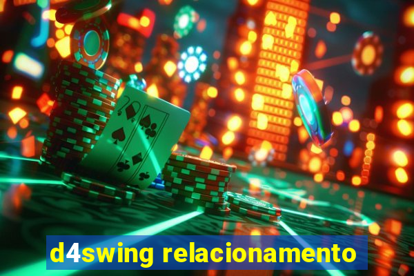 d4swing relacionamento