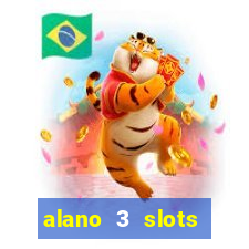 alano 3 slots dinheiro de verdade