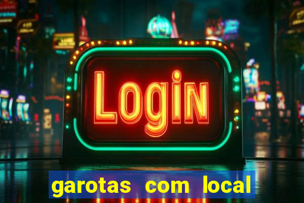 garotas com local em santos