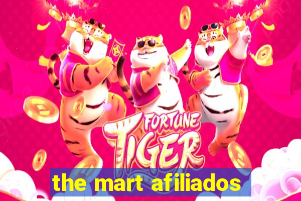 the mart afiliados