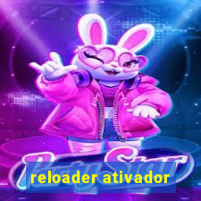 reloader ativador