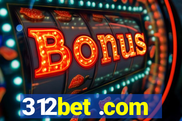 312bet .com