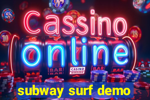 subway surf demo