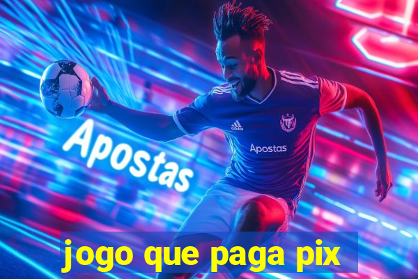 jogo que paga pix