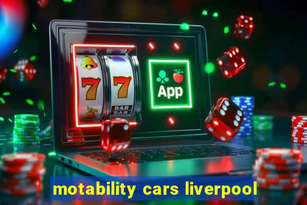 motability cars liverpool